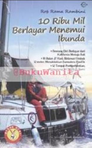 10 Ribu Mil Berlayar Menemui Ibunda