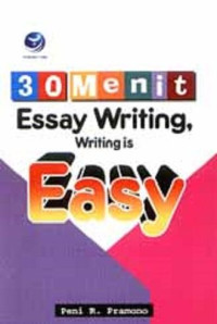 Image of 30 Menit Essay Writing, Writing is Easy