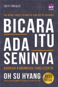 Bicara itu Ada Seninya: Rahasia Komunikasi yang Efektif