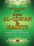 Ensiklopedi Tematis Ayat Al-Qur'an dan Hadits : Panduan Praktis Menemukan Ayat Al-Qur'an dan Hadits