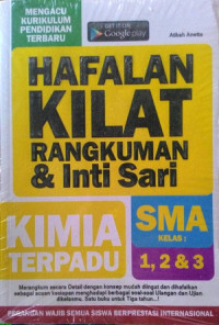 Image of Hafalan Kilat Rangkuman & Intisari Kimia Terpadu SMA Kelas 1, 2, dan 3