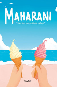 Image of Maharani: Cinta kan mencari jalan pulang