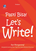 Pasti Bisa! Let's Write! : Ayo Mengarang