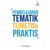 Image of Pembelajaran Tematik Teoritis dan Praktis