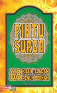 Image of Pintu Surga: 68 Kisah Teladan Penuh Berkah