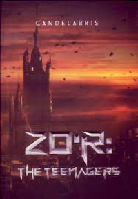 Image of ZO'R: The Teenagers
